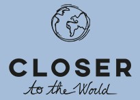 CLOSER TO THE WORLD